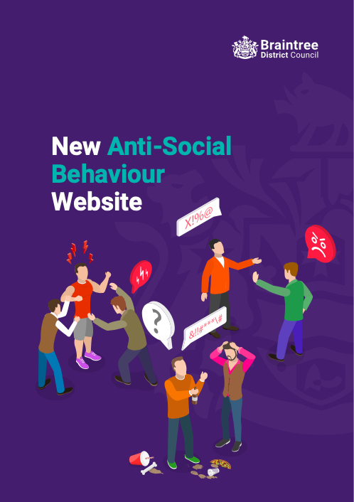 purple background with Braintree District Council logo in top right corner. The words New Anti-Social Behaviour Website with a graphic illustration of people with question marks above their heads.