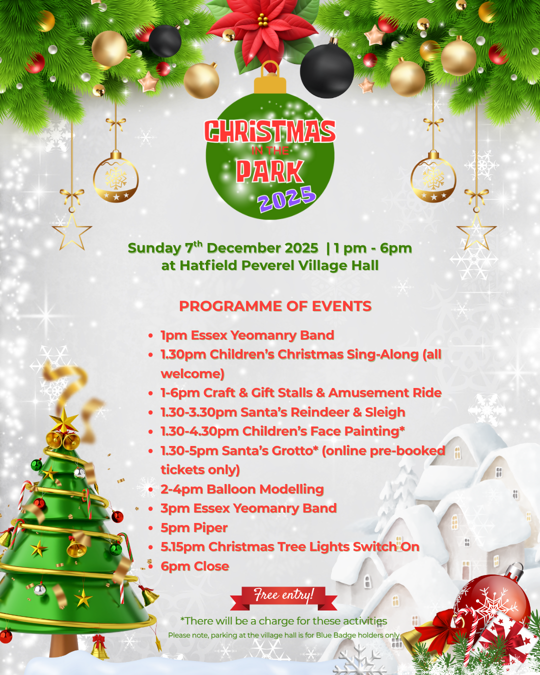 poster featuring baubles and christmas decorations to announce the schedule for the Christmas in the Park event at the village hall on sunday 7th december 2025