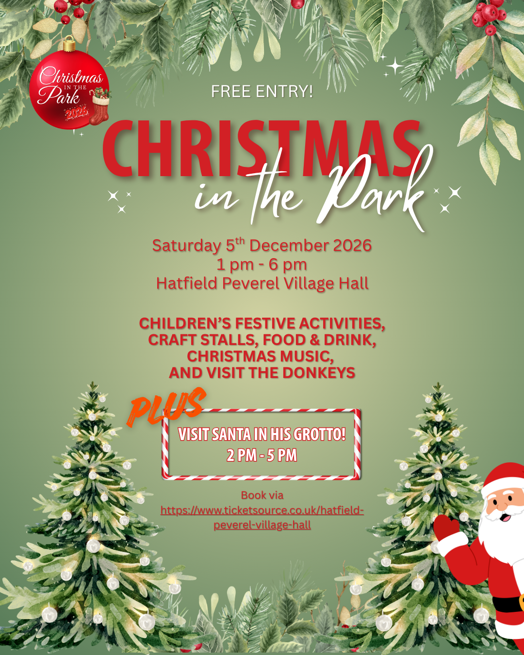 Green poster with Christmas trees. Christmas in the Park Saturday 5th December 1 to 6pm at the village hall including a link to book tickets to see Santa in his grotto