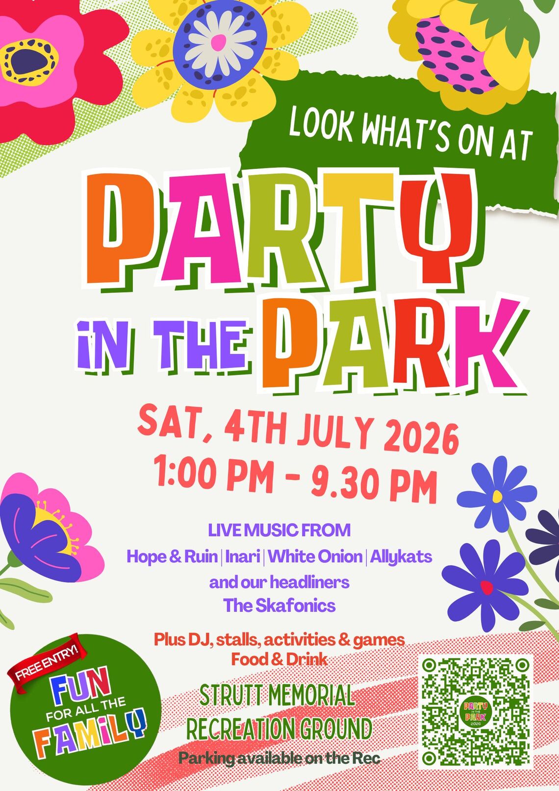 Colourful poster with flowers around the edge describing the event Party in the Park, 4th July 2026, 1pm to 9.30pm at the Strutt Memorial REcreation Ground in Hatfield Peverel with music, dj, stall, food and drink