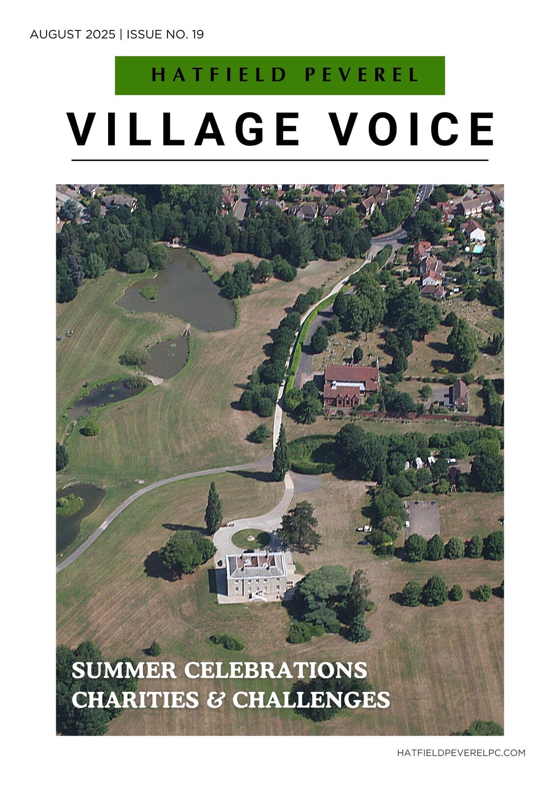 Front cover of Hatfield Peverel Parish Council&#39;s August 2025 magazine Village Voice. Featuring an aerial photo of Hatfield Peverel Priory and St Andrew&#39;s Church with the cover words Summer Celebrations, Charities & Challenges