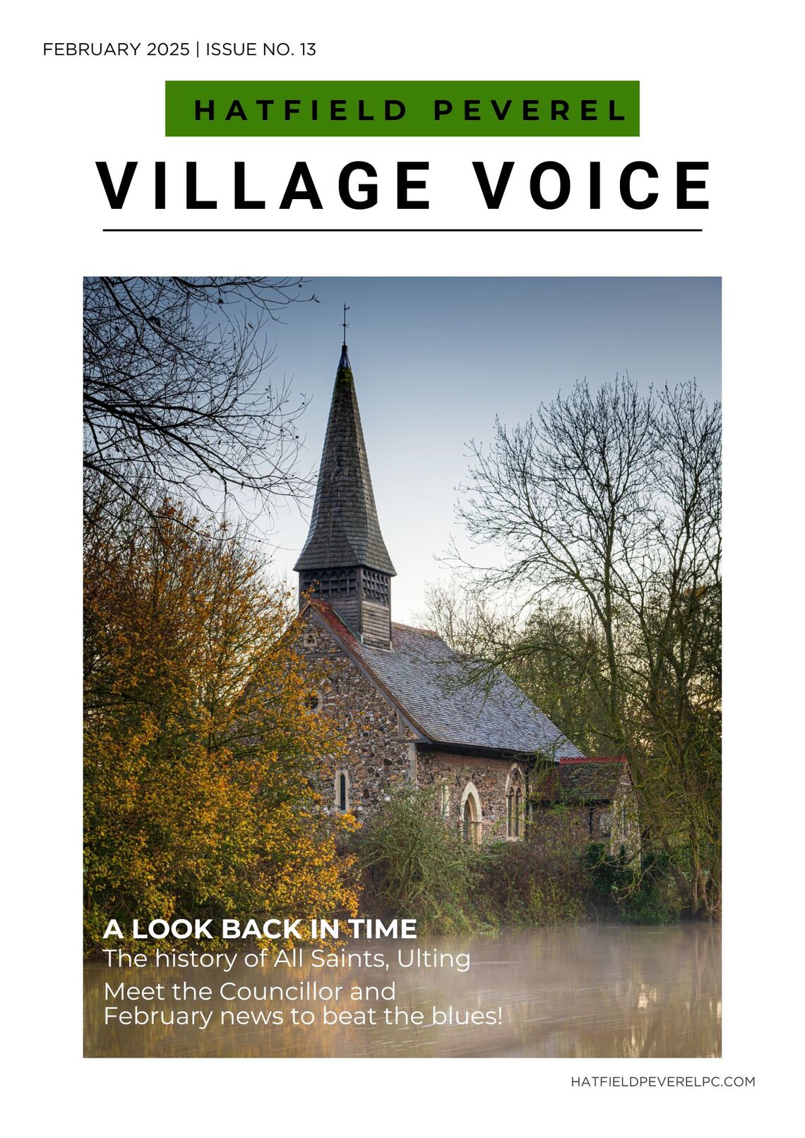 Cover of the February 2025 issue of Hatfield Peverel Village Voice, featuring a photograph of All Saints Church in Ulting. The church is surrounded by autumnal trees and a misty river, under a clear sky. The text highlights articles on the churchs history, meeting a councillor, and uplifting February news.
