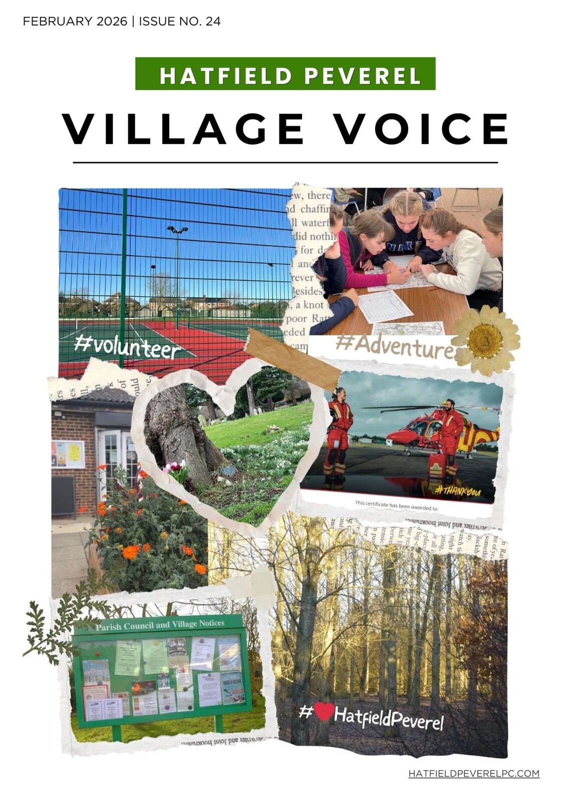 Cover of Village Voice, Hatfield Peverel, February 2026 (Issue 24). A collage of community images including children working together at a table, a tennis court, volunteers gardening, an Essex & Herts Air Ambulance crew beside a helicopter, a parish noticeboard, and woodland scenery. Hashtags include #Volunteer, #Adventure and #LoveHatfieldPeverel